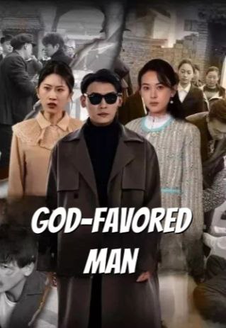 God-Favored Man